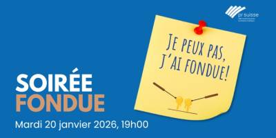 Soirée fondue le mardi 20 janvier à Lausanne